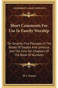 Short Comments for Use in Family Worship