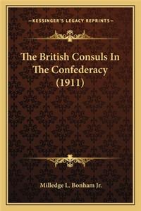British Consuls in the Confederacy (1911) the British Consuls in the Confederacy (1911)