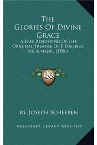Glories Of Divine Grace