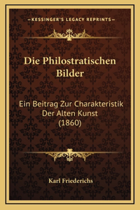 Die Philostratischen Bilder