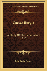 Caesar Borgia