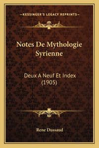 Notes De Mythologie Syrienne