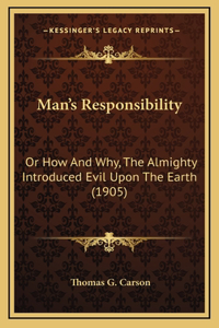 Man's Responsibility