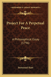 Project For A Perpetual Peace