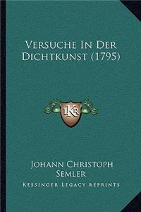 Versuche In Der Dichtkunst (1795)