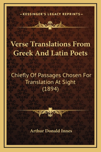 Verse Translations From Greek And Latin Poets