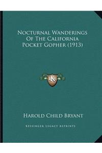 Nocturnal Wanderings Of The California Pocket Gopher (1913)