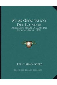 Atlas Geografico Del Ecuador