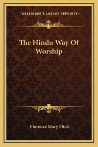 The Hindu Way Of Worship