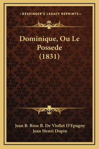 Dominique, Ou Le Possede (1831)