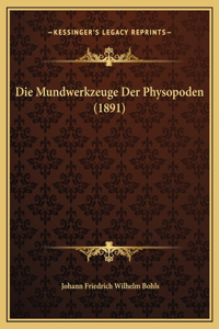 Die Mundwerkzeuge Der Physopoden (1891)