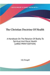 The Christian Doctrine of Health