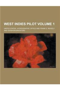West Indies Pilot Volume 1