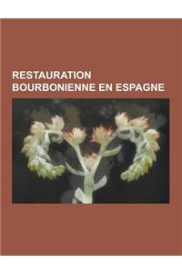 Restauration Bourbonienne En Espagne