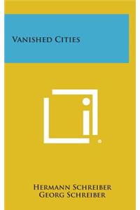 Vanished Cities