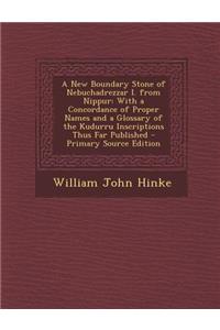 A New Boundary Stone of Nebuchadrezzar I. from Nippur