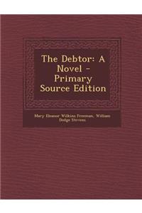 The Debtor