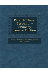 Patrick Shaw-Stewart