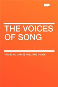 The Voices of Song