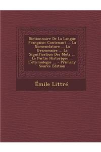 Dictionnaire de La Langue Francaise