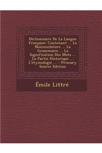 Dictionnaire de La Langue Francaise