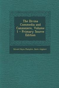 The Divina Commedia and Canzoniere, Volume 1