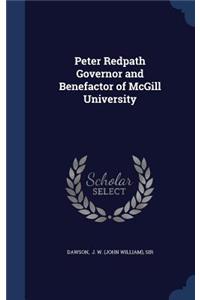 Peter Redpath Governor and Benefactor of McGill University