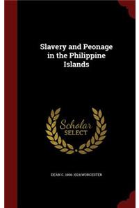 Slavery and Peonage in the Philippine Islands