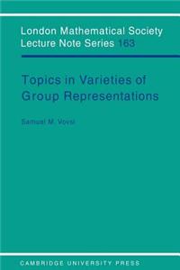 Topics in Varieties of Group Representations