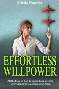 Effortless Willpower