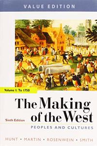 Making of the West 6e, Value Edition, Volume One & Achieve Read & Practice for the Making of the West 6e, Value Edition (1-Term Access)