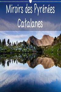 Miroirs Des Pyrenees Catalanes 2017