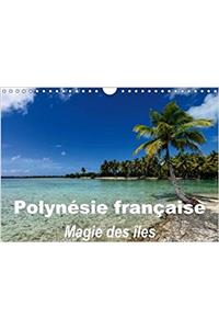 Polynesie Francaise - Magie Des Iles 2017