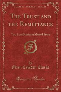 Trust and the Remittance