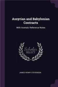 Assyrian and Babylonian Contracts