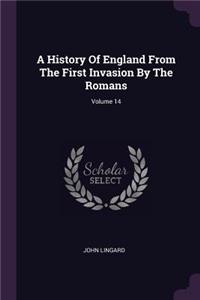 A History Of England From The First Invasion By The Romans; Volume 14