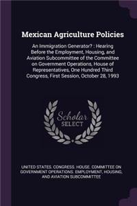 Mexican Agriculture Policies