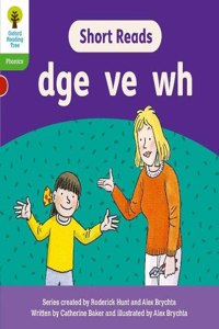 Oxford Reading Tree: Floppy's Phonics Decoding Practice: Oxford Level 2: Short Reads: dge ve wh