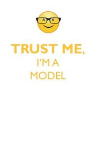 TRUST ME, I'M A MODEL AFFIRMATIONS WORKBOOK Positive Affirmations Workbook. Includes