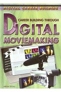 Career Building Through Digital Moviemaking