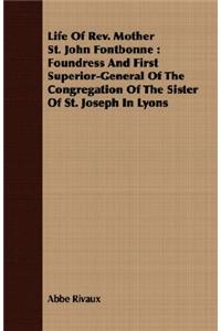 Life Of Rev. Mother St. John Fontbonne