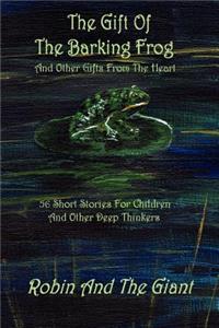 Gift Of The Barking Frog
