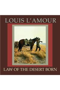 Law of the Desert Born