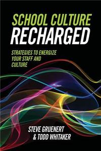 School Culture Recharged