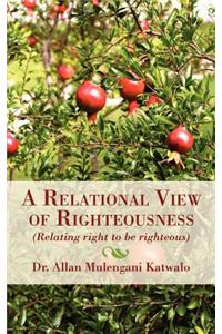 Relational View of Righteousness