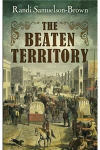 The Beaten Territory