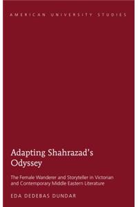 Adapting Shahrazad’s Odyssey