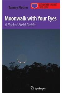 Moonwalk with Your Eyes