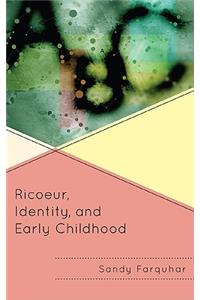 Ricoeur, Identity and Early Childhood