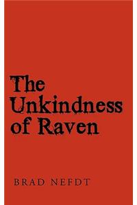 Unkindness of Raven